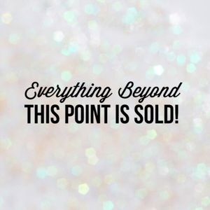 Sold Beyond This Point